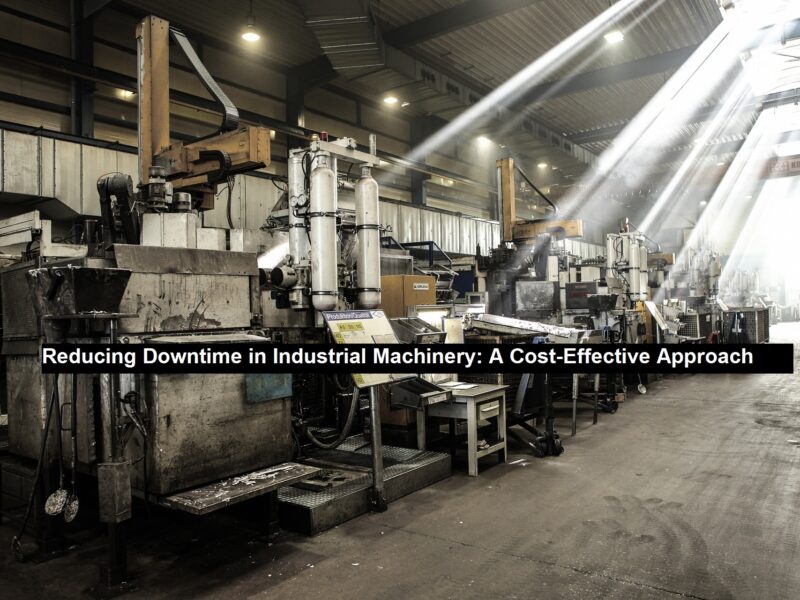 Reducing Downtime in Industrial